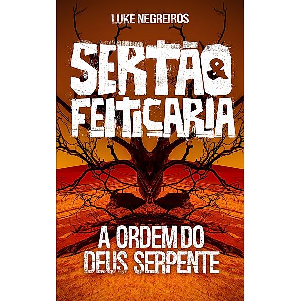 Sertão & Feitiçaria, Luke Negreiros