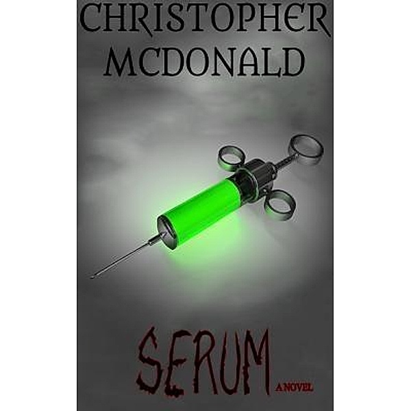 Serum, Christopher McDonald