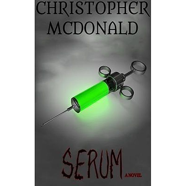 Serum, Christopher McDonald