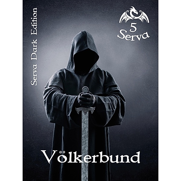 Serva 5 / Serva Dark Edition Bd.5, Arik Steen, Hannah Pantaleon