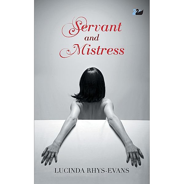 Servant and Mistress, Lucinda Rhys-Evans