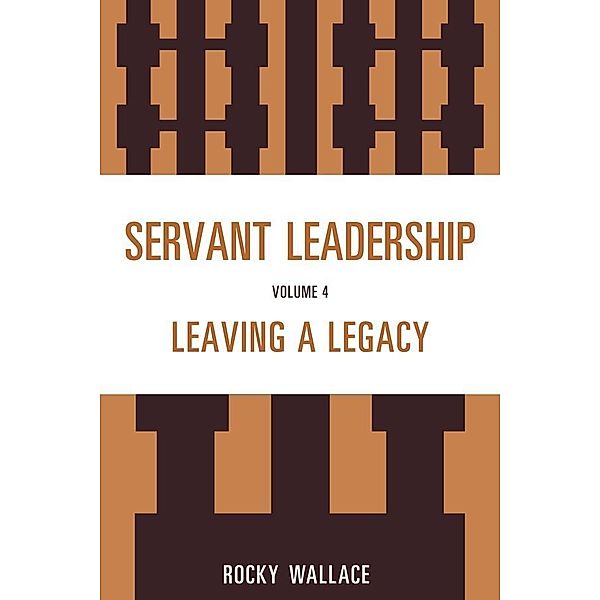 Servant Leadership, Rocky Wallace