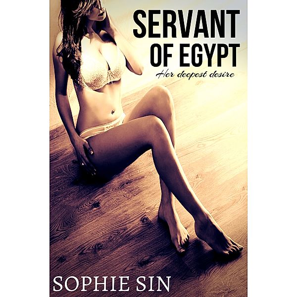 Servant of Egypt, Sophie Sin