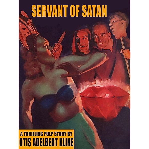 Servant of Satan, Otis Adelbert Kline