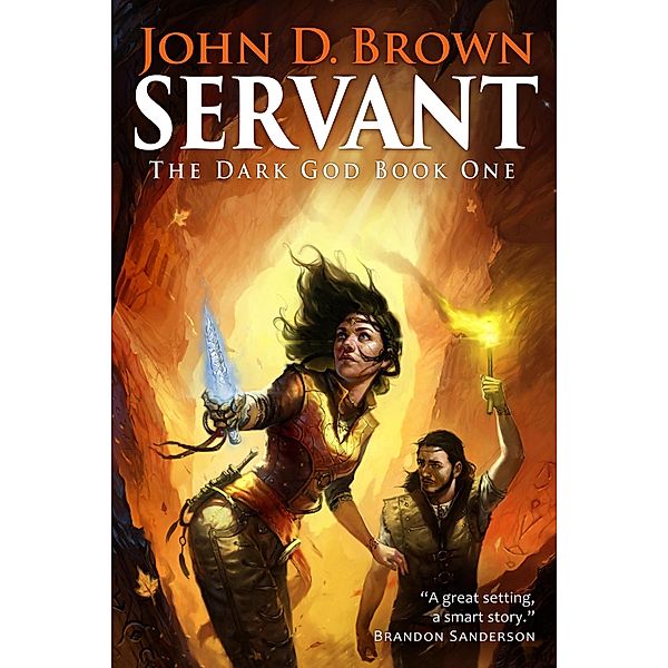 Servant: The Dark God Book 1 / The Dark God, John D. Brown