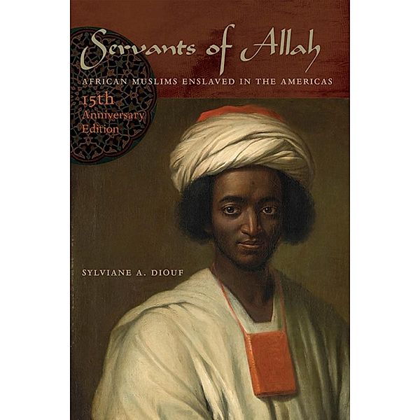 Servants of Allah, Sylviane A. Diouf