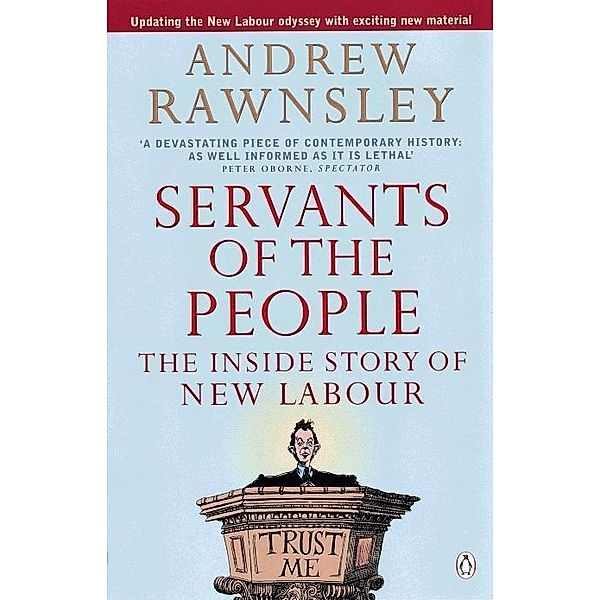 Servants of the People, Andrew Rawnsley