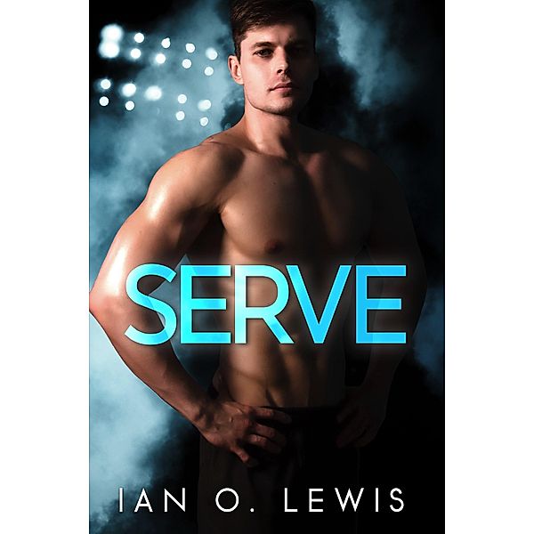 Serve, Ian O. Lewis