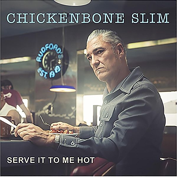 Serve It To Me Hot, Chickenbone Slim