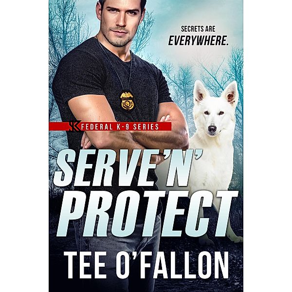 Serve 'N' Protect / Federal K-9 Bd.5, Tee O'Fallon