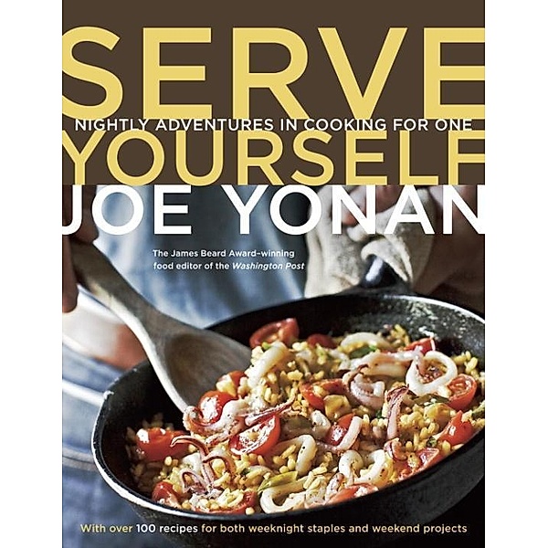 Serve Yourself, Joe Yonan