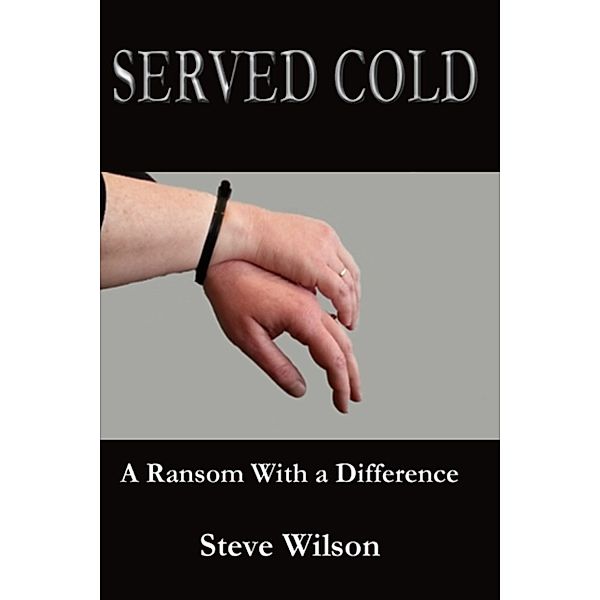 Served Cold, Steven Patrick Wilson