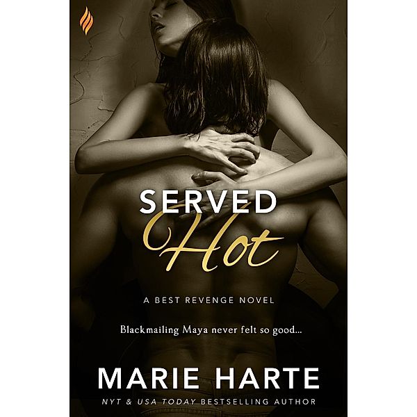 Served Hot / Best Revenge Bd.2, Marie Harte