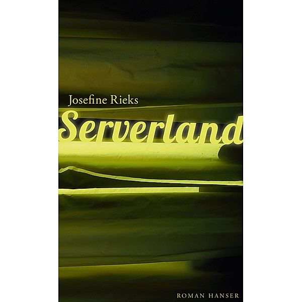 Serverland, Josefine Rieks