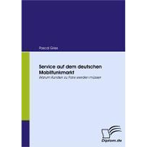 Service auf dem deutschen Mobilfunkmarkt, Pascal Gries