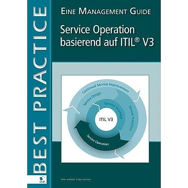 Service Design based on ITIL® V3, Jan van Bon, Arjen de Jong, Axel Kolthof, Mike Pieper, Ruby Tjassing, Annelies van der Veen, Tieneke Verheijen