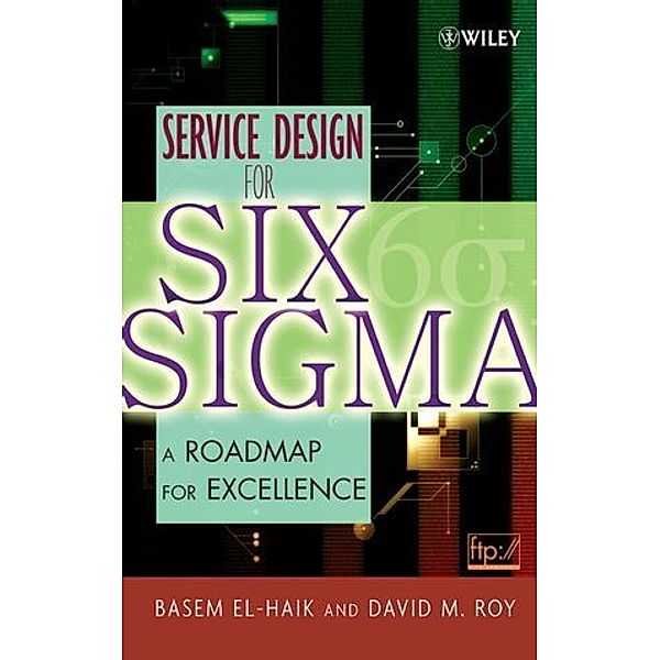 Service Design for Six Sigma, David M. Roy