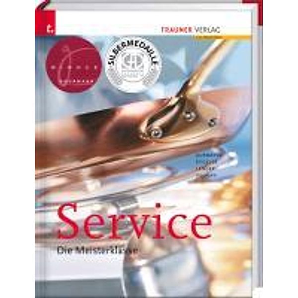 Service. Die Meisterklasse, Wilhelm Gutmayer, Walter Kalinka, Hans Stickler