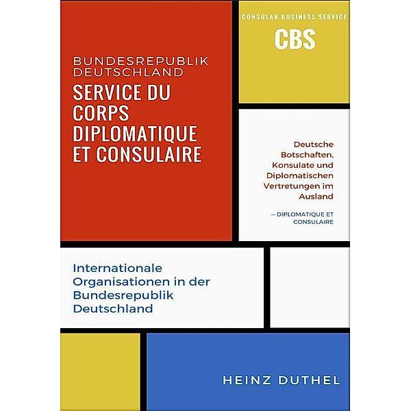 Service du Corps Diplomatique et Consulaire, Heinz Duthel
