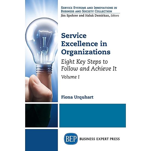 Service Excellence in Organizations, Volume I / ISSN, Fiona Urquhart