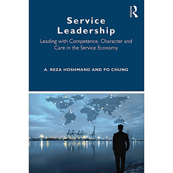 Service Leadership, A. Reza Hoshmand, Po Chung