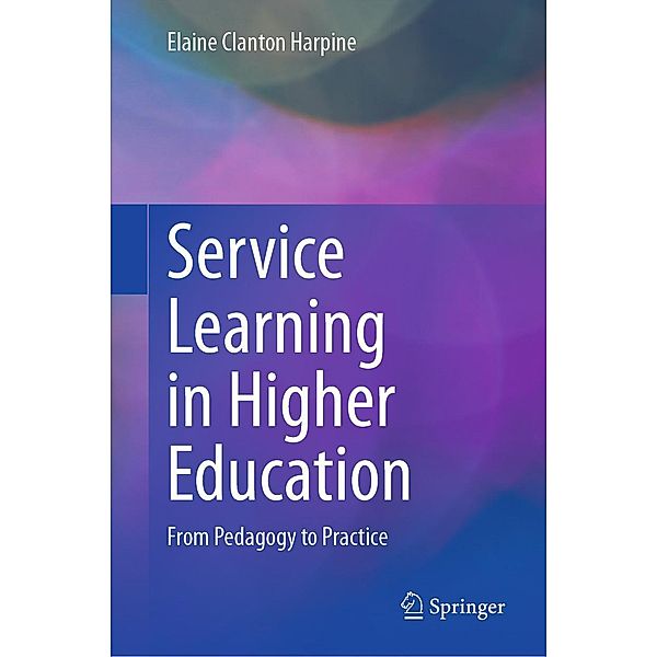 Service Learning in Higher Education, Elaine Clanton Harpine
