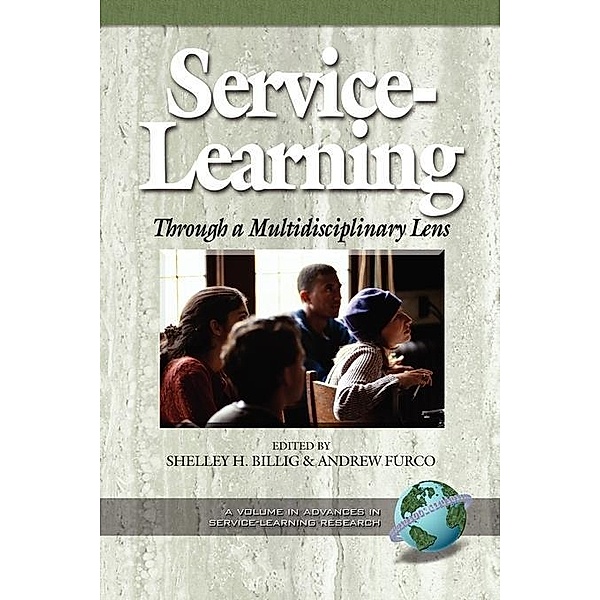 Service Learning Through a Multidisciplinary Lens / Advances in Service-Learning Research