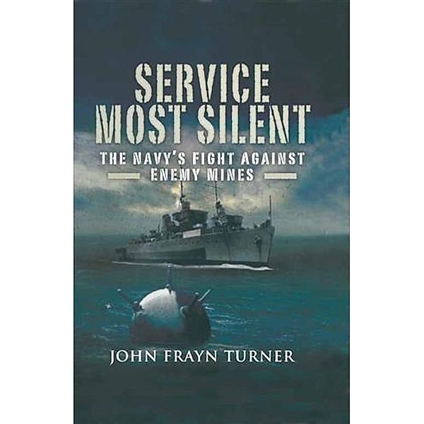 Service Most Silent, John Frayn Turner