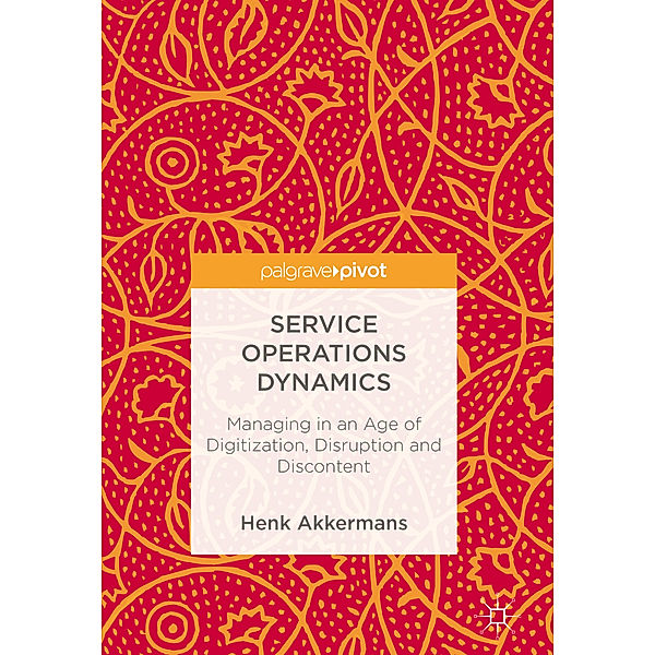 Service Operations Dynamics, Henk Akkermans