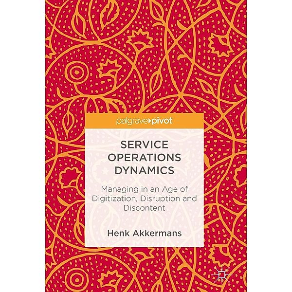 Service Operations Dynamics / Psychology and Our Planet, Henk Akkermans