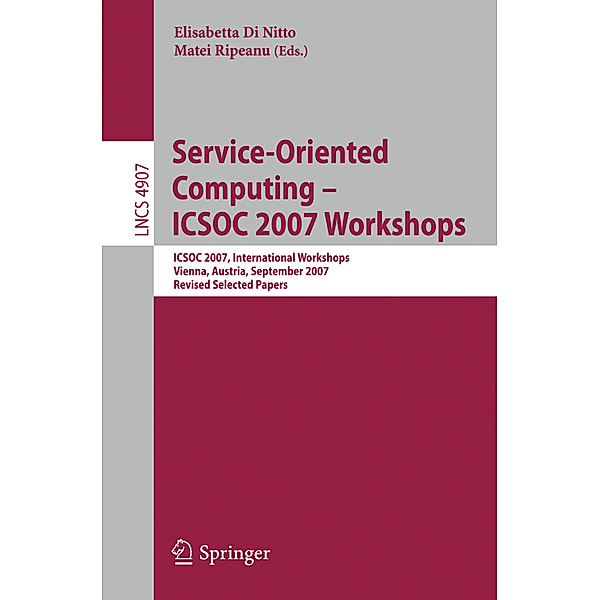 Service-Oriented Computing - ICSOC 2007 Workshops
