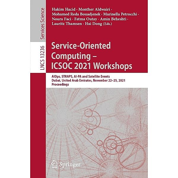 Service-Oriented Computing - ICSOC 2021 Workshops / Lecture Notes in Computer Science Bd.13236