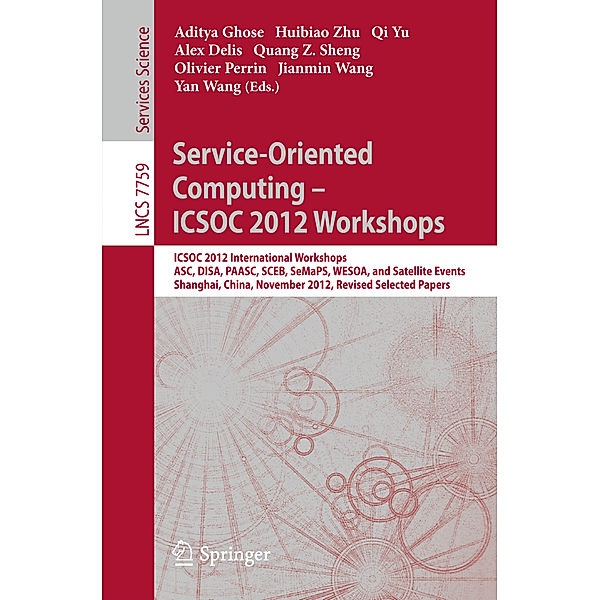 Service-Oriented Computing - ICSOC Workshops 2012