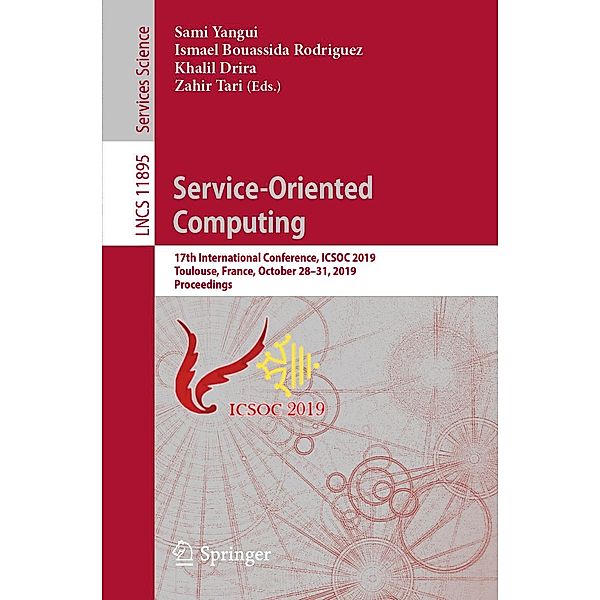 Service-Oriented Computing / Lecture Notes in Computer Science Bd.11895