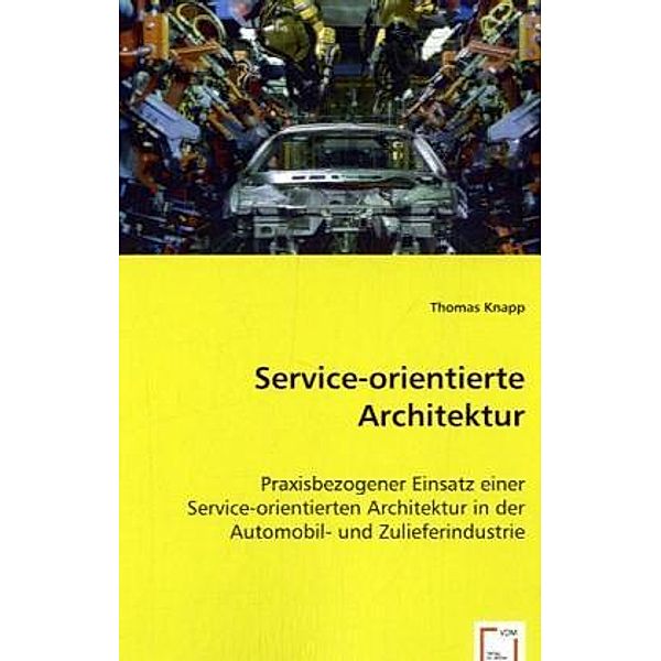 Service-orientierte Architektur, Thomas Knapp
