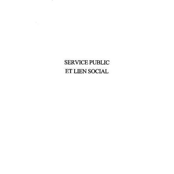SERVICE PUBLIC ET LIEN SOCIAL / Hors-collection, Collectif