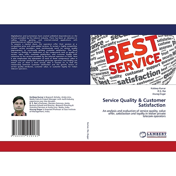 Service Quality & Customer Satisfaction, Kuldeep Kumar, R.S Rai, Anurag Dugar