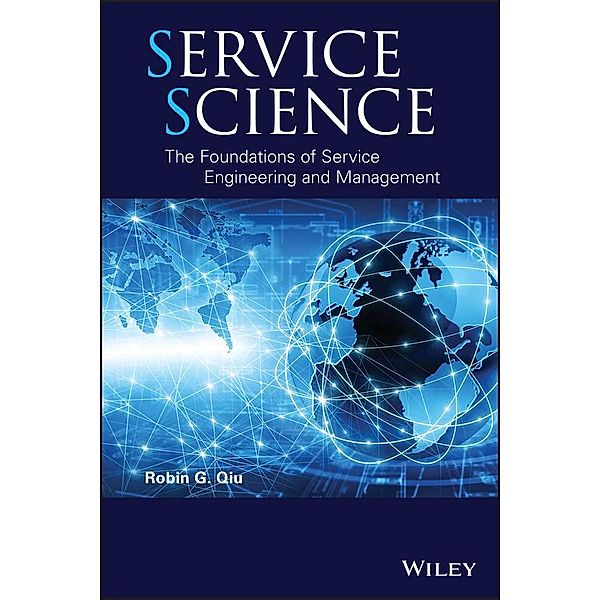 Service Science, Robin G. Qiu