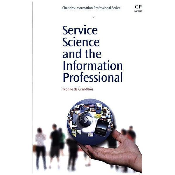 Service Science and the Information Professional, Yvonne de Grandbois