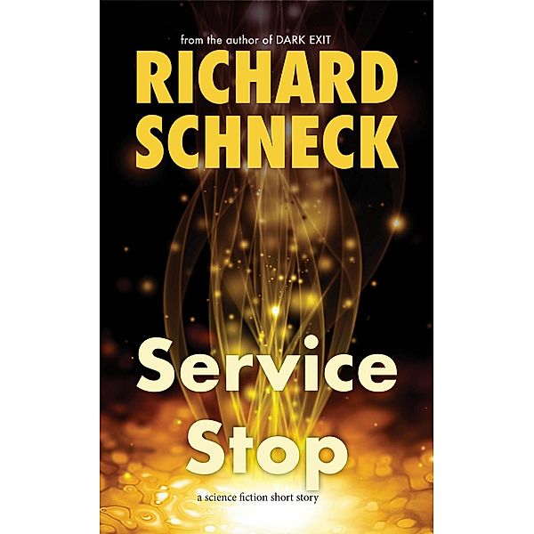 Service Stop, Richard Schneck