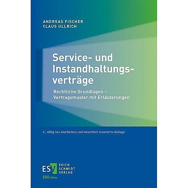 Service- und Instandhaltungsverträge, Andreas Fischer, Claus Ullrich