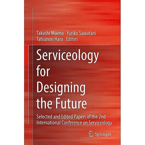 Serviceology for Designing the Future