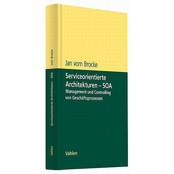 Serviceorientierte Architekturen - SOA, Jan Vom Brocke