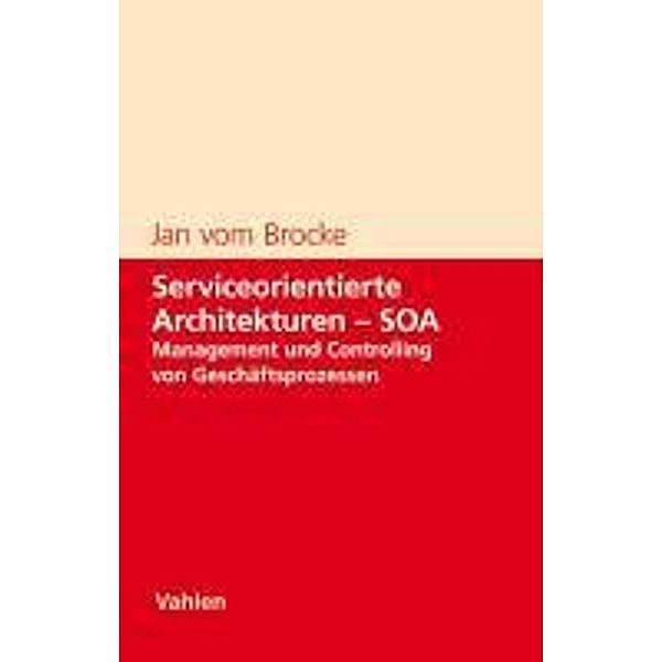 Serviceorientierte Architekturen - SOA, Jan vom Brocke