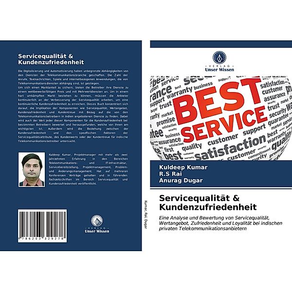 Servicequalität & Kundenzufriedenheit, Kuldeep Kumar, R.S Rai, Anurag Dugar