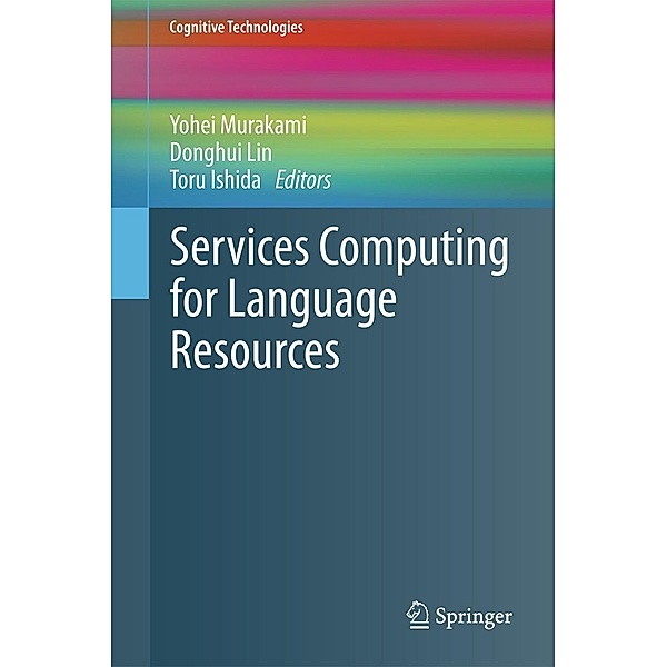 Services Computing for Language Resources / Cognitive Technologies