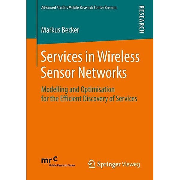 Services in Wireless Sensor Networks, Markus Becker