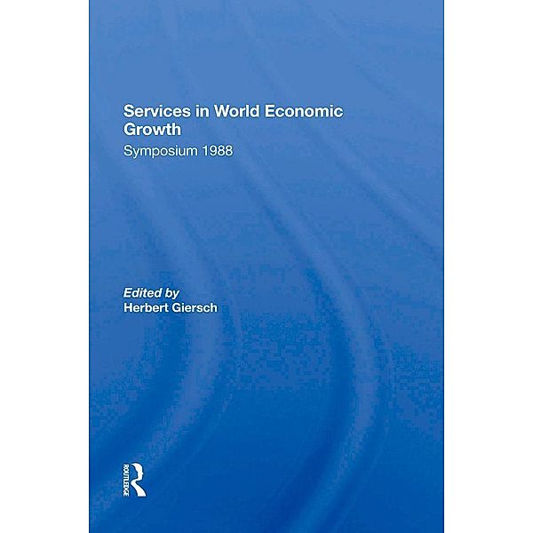 Services In World Economic Growth, Herbert Giersch
