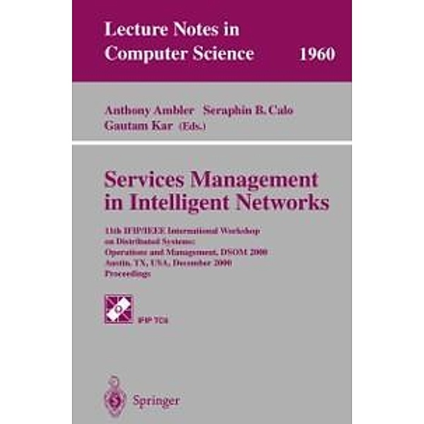 Services Management in Intelligent Networks / Lecture Notes in Computer Science Bd.1960