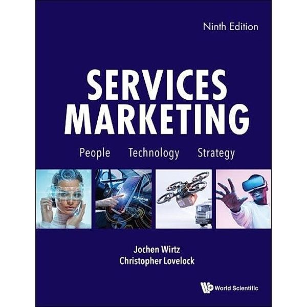 Services Marketing: People, Technology, Strategy, Jochen Wirtz, Christopher Lovelock